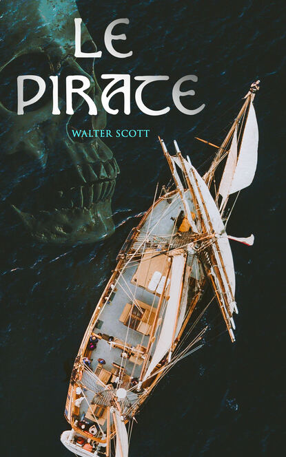 Walter Scott - Le Pirate