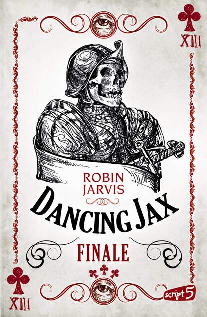 Robin  Jarvis - Dancing Jax - Finale