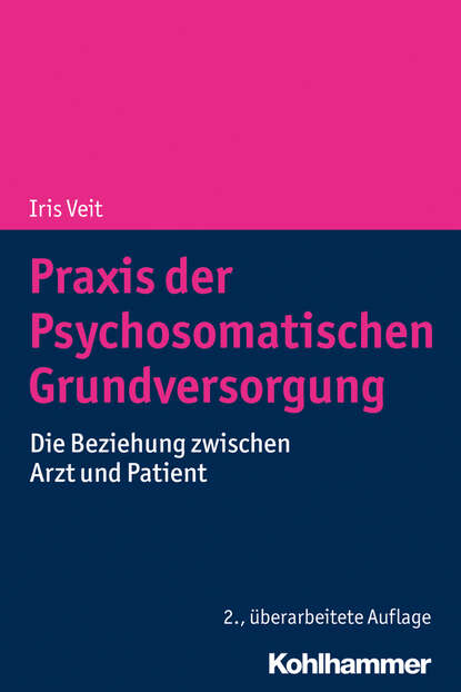 

Praxis der Psychosomatischen Grundversorgung