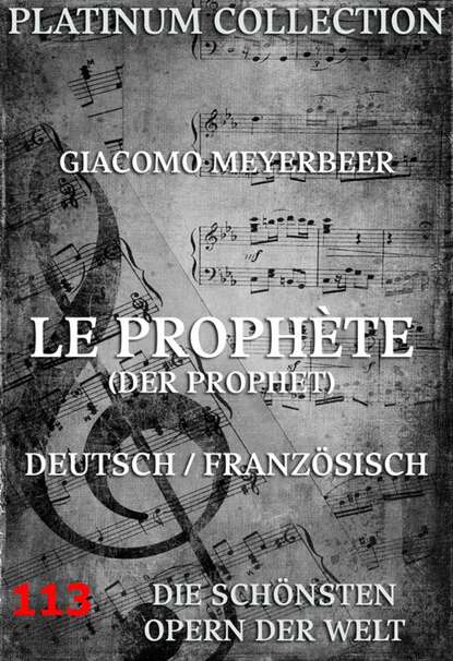 Eugène Scribe - Le Prophète (Der Prophet)