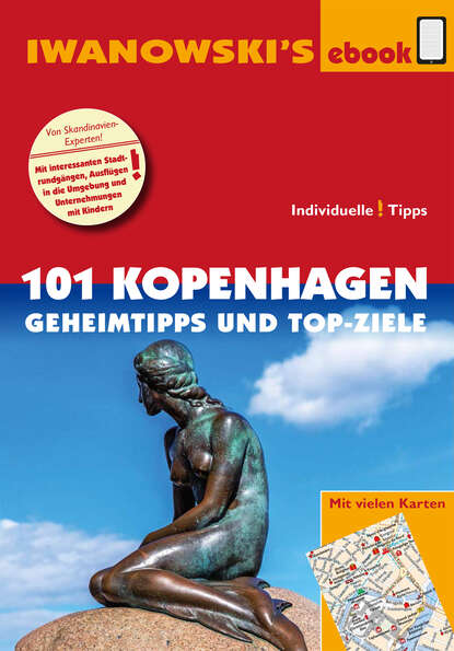 Dirk  Kruse-Etzbach - 101 Kopenhagen - Geheimtipps und Top-Ziele
