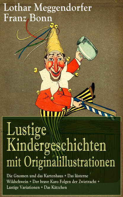 Franz Bonn - Lustige Kindergeschichten mit Originalillustrationen