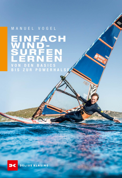 Einfach Windsurfen lernen