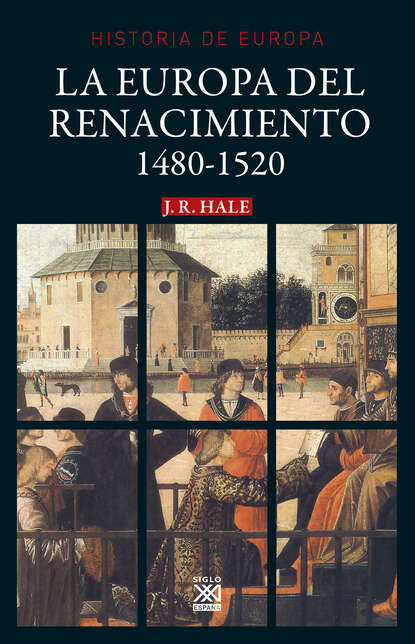 J.R. Hale - La Europa del Renacimiento