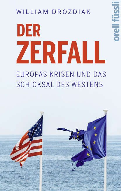 

Der Zerfall