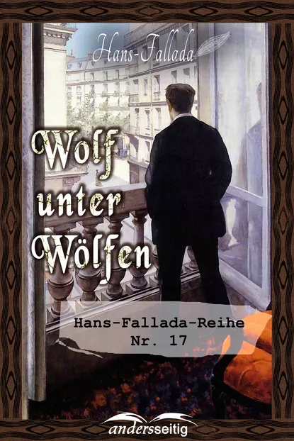 Обложка книги Wolf unter Wölfen, Ханс Фаллада