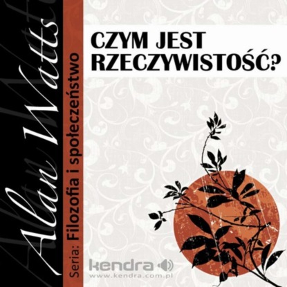 

Czym jest rzeczywistość