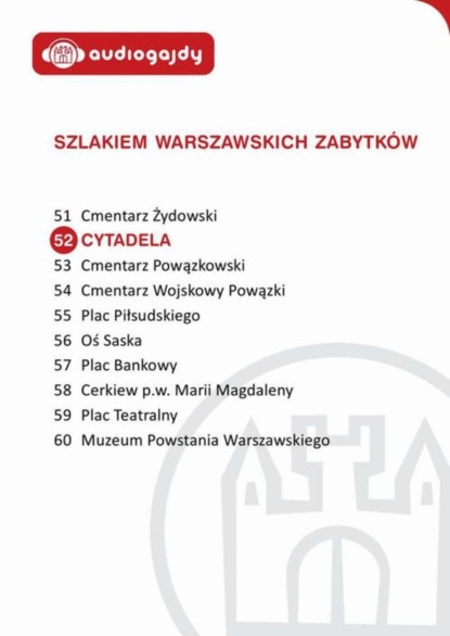 

Cytadela. Szlakiem warszawskich zabytków