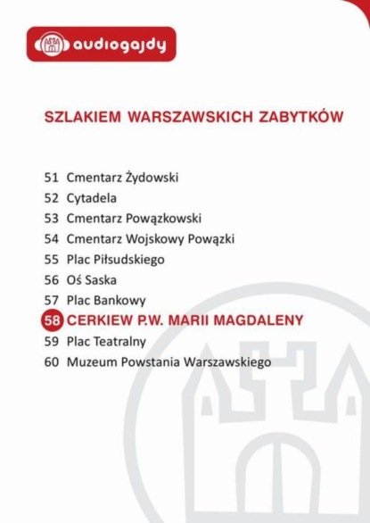 

Cerkiew pw. Marii Magdaleny. Szlakiem warszawskich zabytków