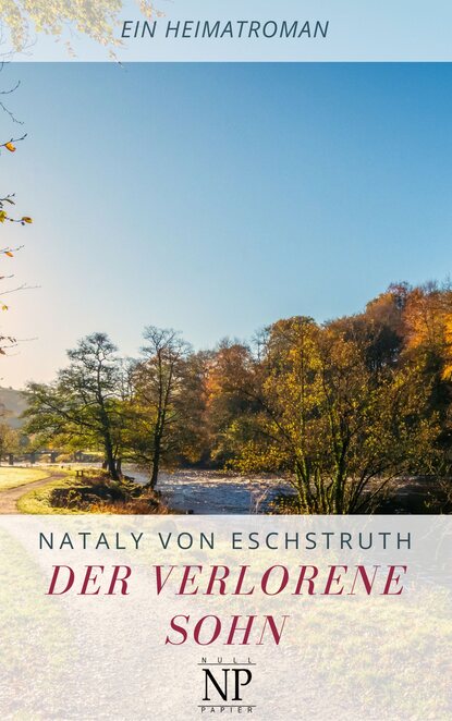 Nataly von  Eschstruth - Der verlorene Sohn