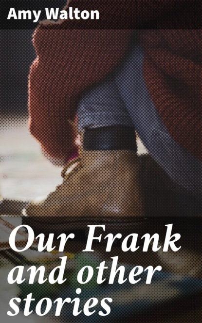 

Our Frank and other stories