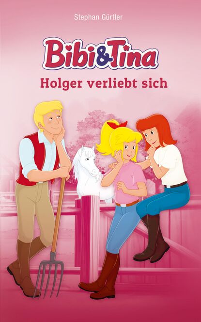 Stephan Gürtler - Bibi & Tina - Holger verliebt sich
