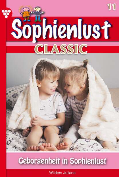 

Sophienlust Classic 11 – Familienroman