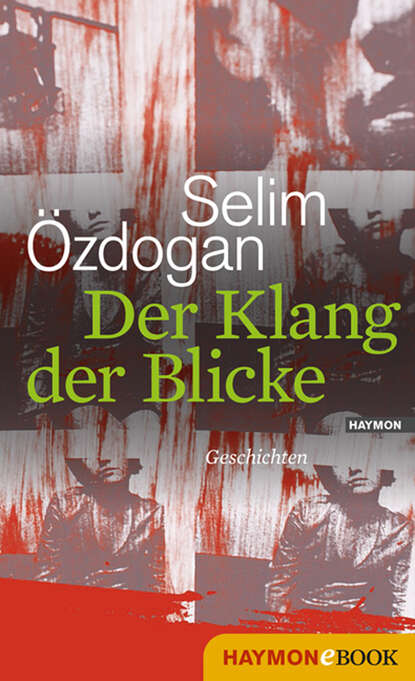 Der Klang der Blicke