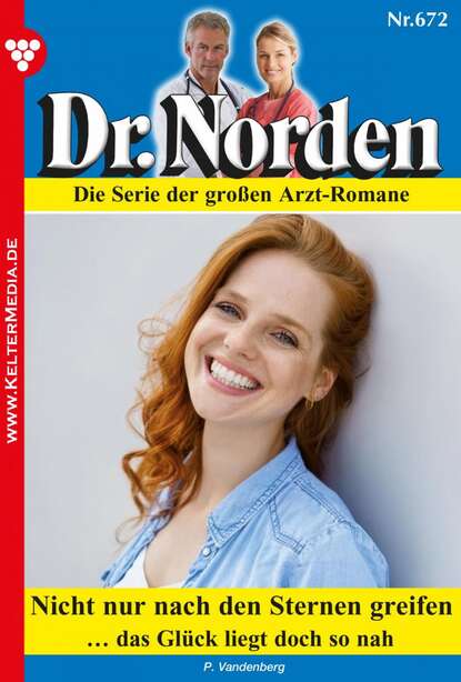 

Dr. Norden 672 – Arztroman