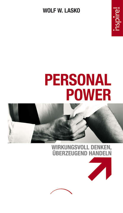 Dr. Wolf W. Lasko - Personal Power