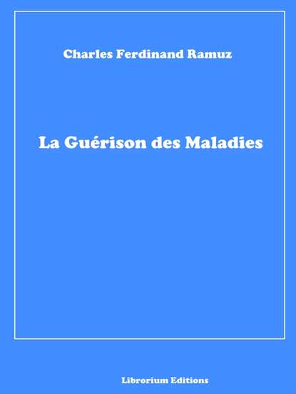 

La Guérison des Maladies