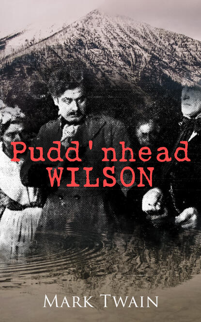 Mark Twain - Pudd'nhead Wilson