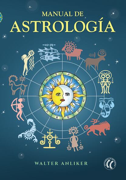 Walter Anliker - Manual de astrología