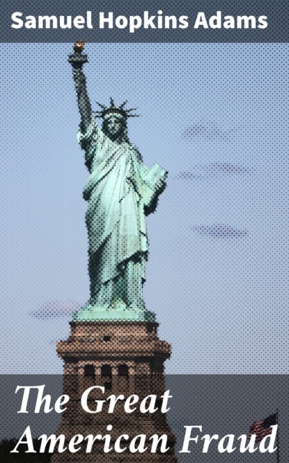 

The Great American Fraud