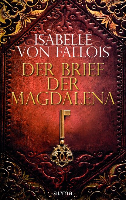 Isabelle von Fallois - Der Brief der Magdalena