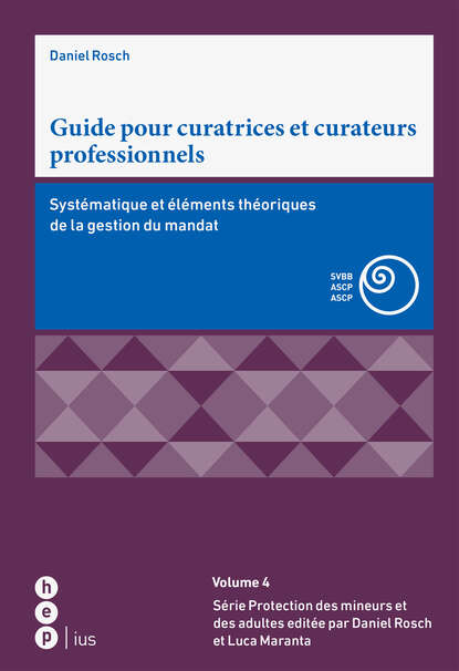 

Guide pour curatrices et curateurs professionnels