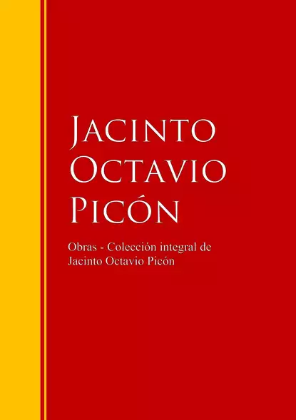 Обложка книги Obras - Colección de Jacinto Octavio Picón, Jacinto Octavio  Picon