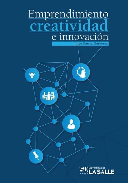 Jorge Gámez Gutiérrez - Emprendimiento, creatividad e innovación