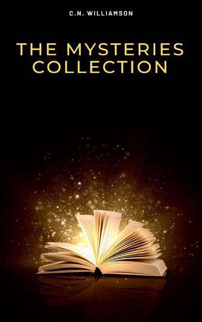 

C. N. Williamson and A. M. Williamson: The Mysteries Collection
