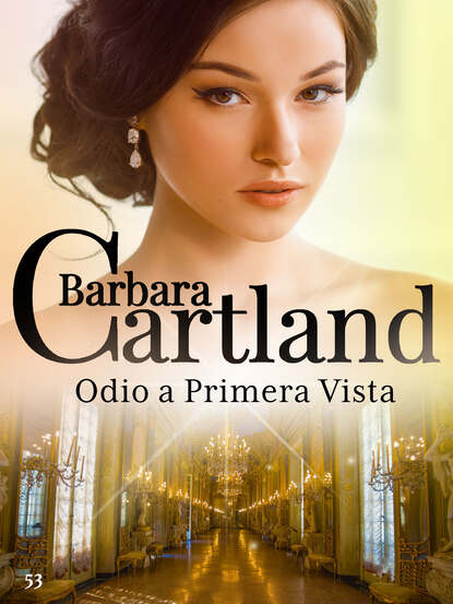 Барбара Картленд - Odio A Prima Vista