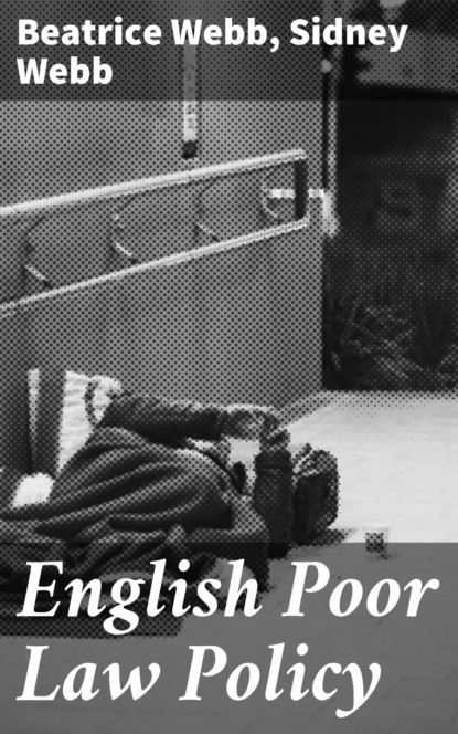 

English Poor Law Policy