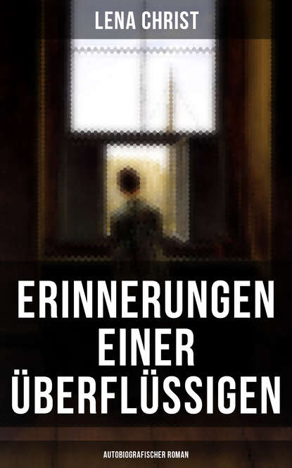 

Erinnerungen einer Überflüssigen (Autobiografischer Roman)