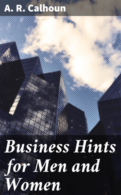 

Business Hints for Men and Women