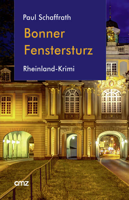 Bonner Fenstersturz (Paul Schaffrath). 