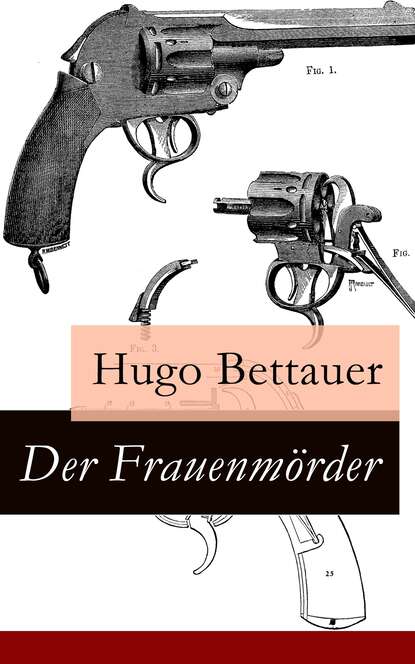 Hugo Bettauer - Der Frauenmörder