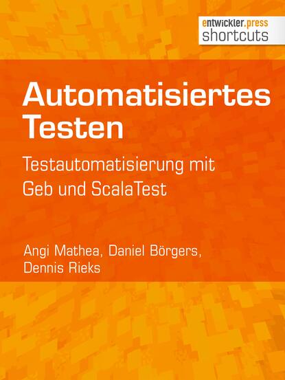 Angi Mathea - Automatisiertes Testen