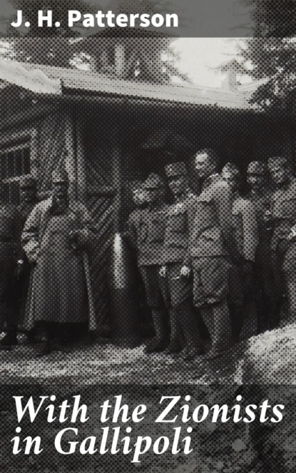 

With the Zionists in Gallipoli