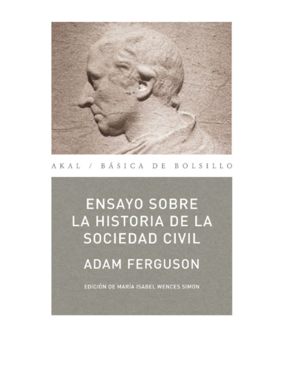 Adam Ferguson - Ensayo sobre la historia de la sociedad civil