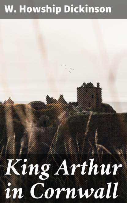 

King Arthur in Cornwall