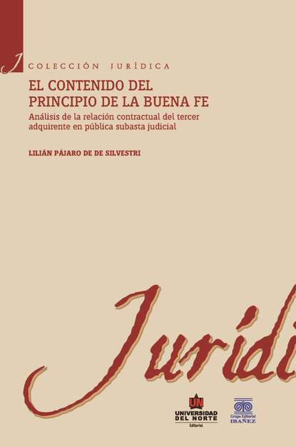 

El contenido del principio de la buena fe