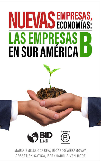 Ricardo  Abramovay - Nuevas empresas, nuevas economías: Las empresas B en Sur América