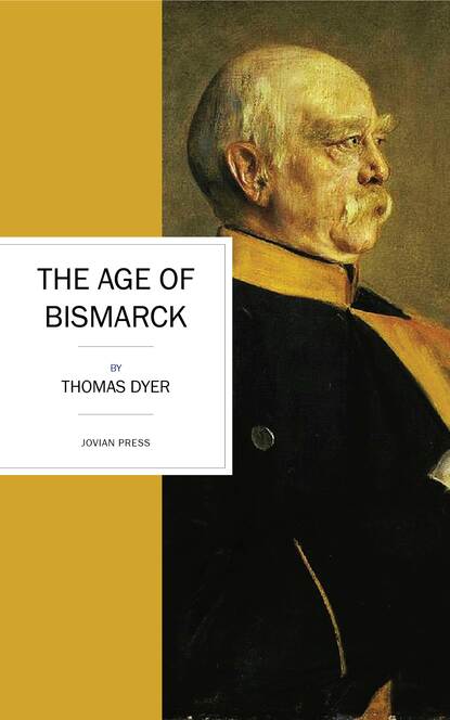 

The Age of Bismarck