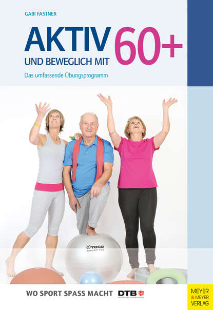 Gabi Fastner - Aktiv und beweglich mit 60+