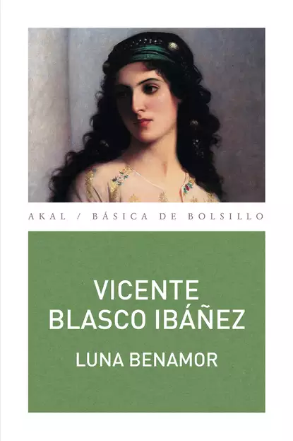 Обложка книги Luna Benamor, Vicente Blasco Ibáñez