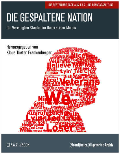 Frankfurter Allgemeine  Archiv - Die gespaltene Nation
