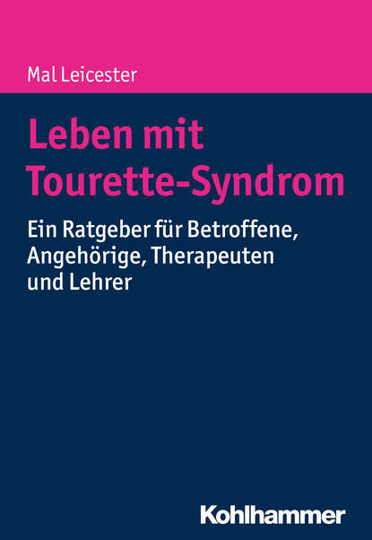 

Leben mit Tourette-Syndrom
