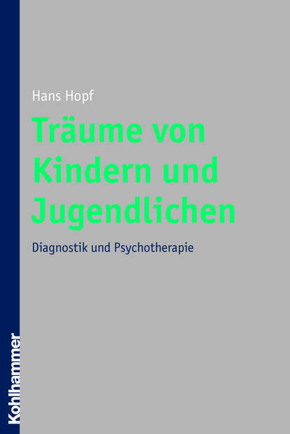 Hans Hopf - Träume von Kindern und Jugendlichen