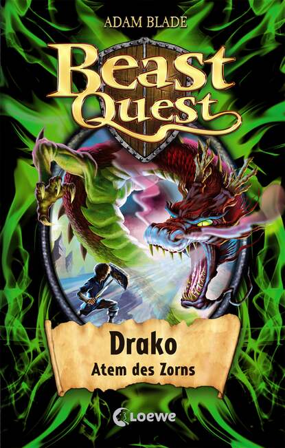 Adam  Blade - Beast Quest (Band 23) - Drako, Atem des Zorns