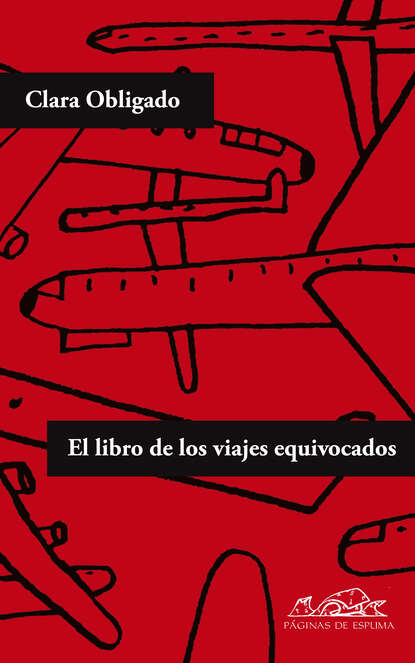 Clara Obligado - El libro de los viajes equivocados