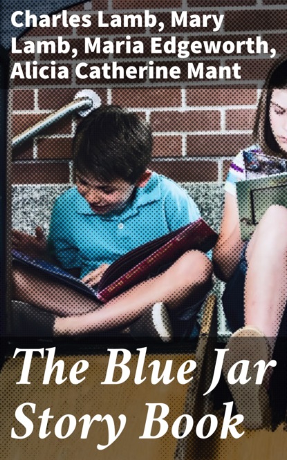 Charles  Lamb - The Blue Jar Story Book